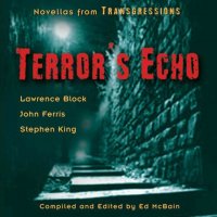 Transgressions: Terror's Echo Lawrence  Block купить читать скачать онлайн - BookMix.ru