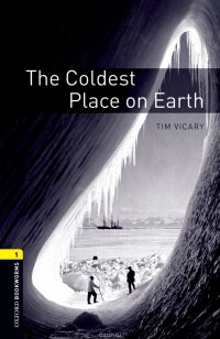 The Coldest Place on Earth Vicary Tim купить читать скачать онлайн - BookMix.ru