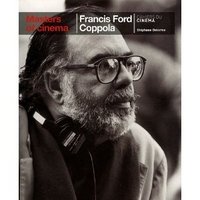Masters of Cinema: Francis Ford Coppola, Stephane Delorme