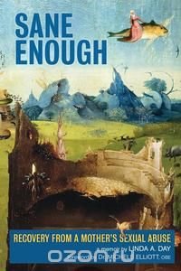 Sane Enough Linda A Day купить читать скачать онлайн - BookMix.ru