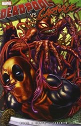 Deadpool vs. Carnage Cullen Bunn купить читать скачать онлайн - BookMix.ru