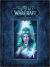 Купить World of Warcraft Chronicle Volume 3, BLIZZARD ENTERTAINMENT