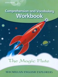 The Magic Flute: Comprehension and Vocabulary Workbook: Level 3