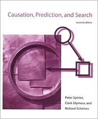 Causation, Prediction, and Search, Second Edition (Adaptive Computation and Machine Learning) Peter Spirtes, Clark Glymour, Richard Scheines купить читать скачать онлайн - BookMix.ru
