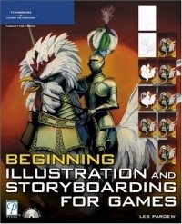 Beginning Illustration and Storyboarding for Games (Premier Press Game Development (Paperback))