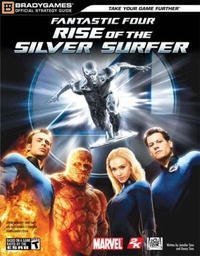 Fantastic Four: Rise of the Silver Surfer Official Strategy Guide