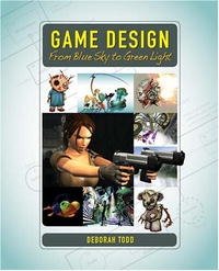 Game Design: From Blue Sky to Green Light