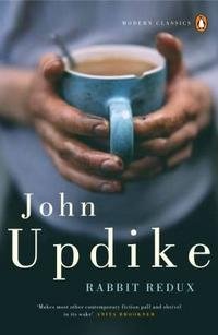 Rabbit Redux John Updike купить читать скачать онлайн - BookMix.ru