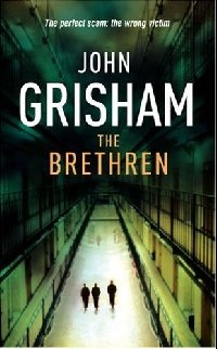 The Brethren John Grisham купить читать скачать онлайн - BookMix.ru