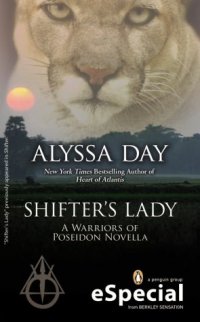 Shifter's Lady: A Warrior of Poseidon Novella Alyssa Day купить читать скачать онлайн - BookMix.ru