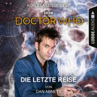 Doctor Who - Die letzte Reise (Ungekürzt) Dan Abnett купить читать скачать онлайн - BookMix.ru