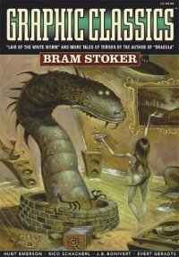 Graphic Classics Volume 7: Bram Stoker (Graphic Classics (Graphic Novels)) Bram Stoker купить читать скачать онлайн - BookMix.ru