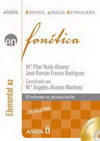 Fonetica: Elemental A2 (+ 2 CD) M. Pilar Nuno Alvarez, Jose Ramon Franco Rodriguez купить читать скачать онлайн - BookMix.ru