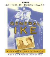 General Ike John Eisenhower купить читать скачать онлайн - BookMix.ru