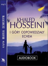 I góry odpowiedziały echem, Khaled Hosseini