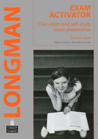 Exam Activator: Teacher's Book Marta Uminska, Dominika Chandler купить читать скачать онлайн - BookMix.ru
