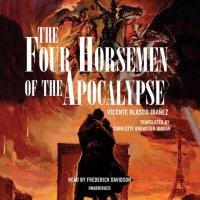 Four Horsemen of the Apocalypse, Висенте Бласко Ибаньес