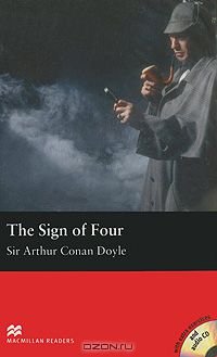 The Sign of Four: Intermediate Level (+ 2 CD-ROM) Arthur Conan Doyle купить читать скачать онлайн - BookMix.ru