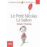 Le Petit Nicolas: Le ballon Sempe-Goscinny купить читать скачать онлайн - BookMix.ru
