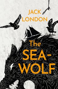 The Sea-Wolf Джек Лондон купить читать скачать онлайн - BookMix.ru