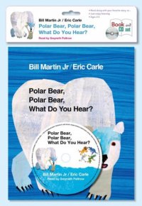 Polar Bear, Polar Bear, What Do You Hear? Jr. Bill Martin купить читать скачать онлайн - BookMix.ru