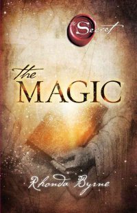The Magic Rhonda Byrne купить читать скачать онлайн - BookMix.ru