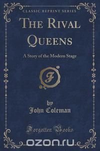 The Rival Queens, John Coleman
