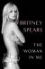 Купить The Woman in Me, Britney Spears