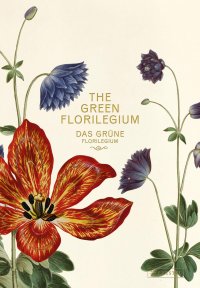 The Green Florilegium - купить читать скачать онлайн - BookMix.ru