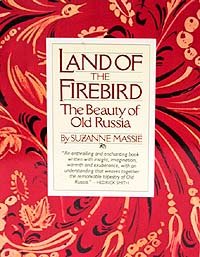 Land of the Firebird. The Beaty of Old Russia
