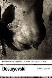 El sueno de un hombre ridiculo: Bobok: La sumisa F. Dostoevski купить читать скачать онлайн - BookMix.ru