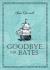 Купить Goodbye, mr. Bates, Анна Ефименко