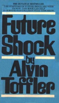 Future Shock Alvin Toffler купить читать скачать онлайн - BookMix.ru