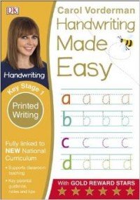 Handwriting Made Easy: Printed Writing: Key Stage 1