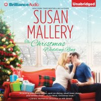 Christmas Wedding Ring Susan Mallery купить читать скачать онлайн - BookMix.ru