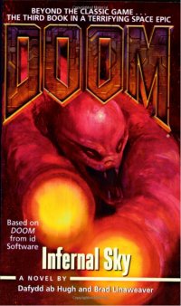 DOOM: Infernal Sky Dafydd ab Hugh, Brad Linaweaver купить читать скачать онлайн - BookMix.ru