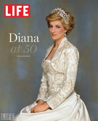 Diana at 50, LIFE Books Diana at 50, LIFE Books