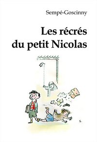 Les recres du petit Nicolas Sempe-Goscinny купить читать скачать онлайн - BookMix.ru
