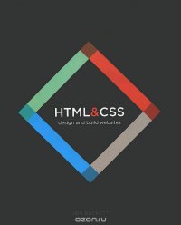 HTML and CSS: Design and Build Websites