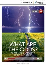 What Are the Odds? From Shark Attack to Lightning Strike: Low Intermediate Book with Online Access, Genevieve Kocienda