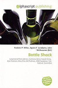 Bottle Shock, Frederic P. Miller