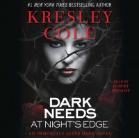 Dark Needs at Night's Edge Kresley  Cole купить читать скачать онлайн - BookMix.ru
