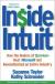 Отзывы о книге Inside Intuit: How the Makers of Quicken Beat Microsoft and Revolutionized an Entire Industry