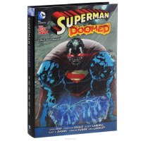 Superman: Doomed Greg Pak, Charles Soule купить читать скачать онлайн - BookMix.ru
