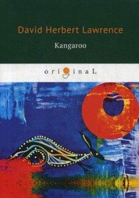 Kangaroo David Herbert Lawrence купить читать скачать онлайн - BookMix.ru