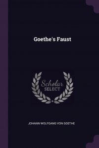 Goethe's Faust Иоганн Вольфганг Гете купить читать скачать онлайн - BookMix.ru
