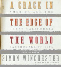 Crack in the Edge of the World Simon Winchester купить читать скачать онлайн - BookMix.ru