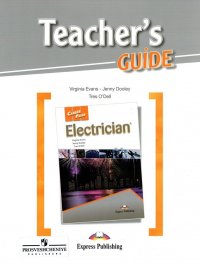 Electrician. Teacher's Guide. Книга для учителя