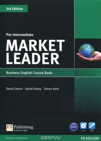 Market Leader: Pre-intermediate: Business English Course book (+ DVD-ROM) David Cotton, David Falvey, Simon Kent купить читать скачать онлайн - BookMix.ru