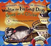 Walter the Farting Dog Goes on a Cruise (ages 4-8)